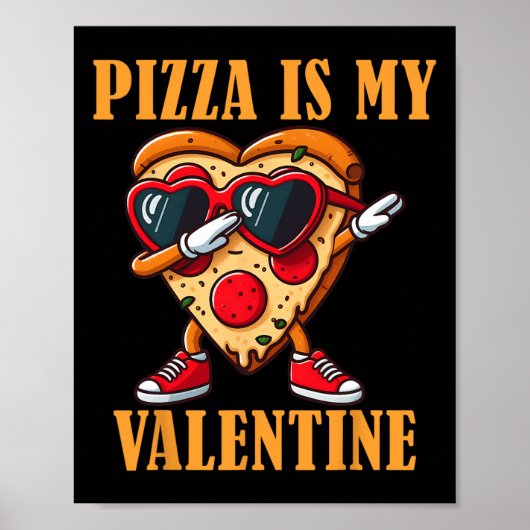 Funny Sungles Pizza Slice Dabbing Valentine's Day  ポスター (正面)