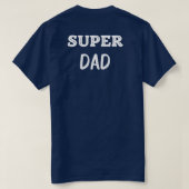 Funny super dad t-shirt for dad, father's day. tシャツ (デザイン裏面)