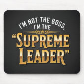Funny Supreme Leader Gold Typography Office マウスパッド (正面)