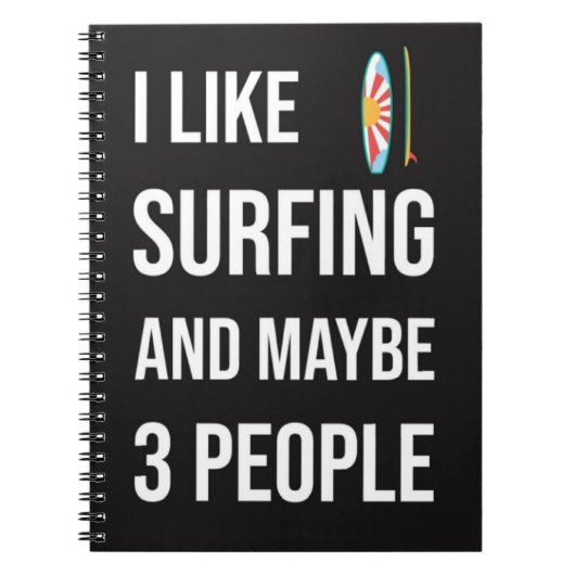 Funny Surfer Gifts Surfing Lover Surfboard Humor  ノートブック (正面)