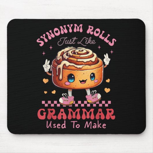 Funny Synonym Rolls Joke Cinnamon Rolls Grammar Pu マウスパッド (正面)