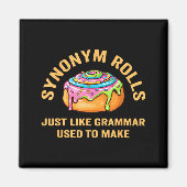 Funny Synonym Rolls Joke Cinnamon Rolls Grammar Pu マグネット (正面)