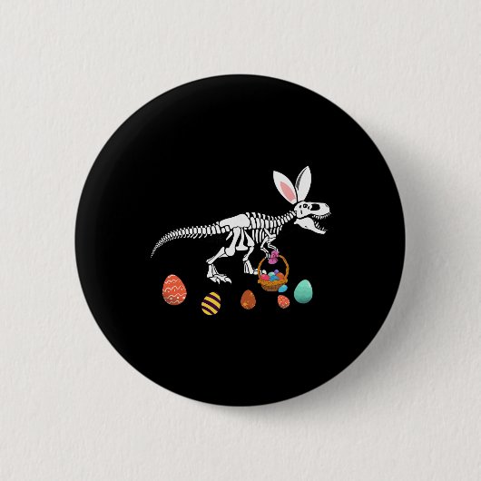 Funny T Rex Easter Skeleton Bunny Sket Egg Hunt Ea 缶バッジ (正面)