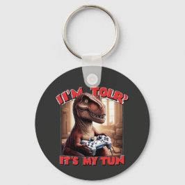 Funny T-Rex Gamer Quote Design キーホルダー