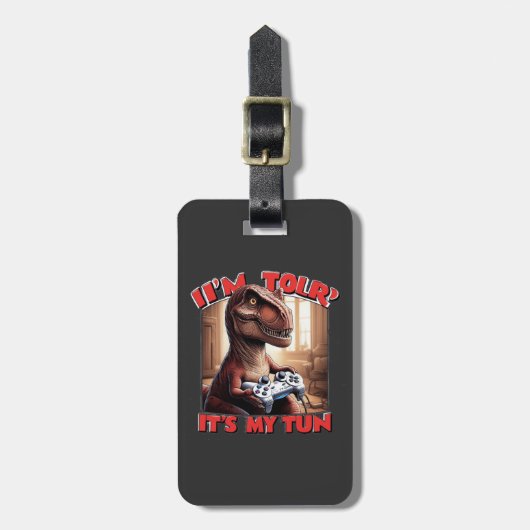 Funny T-Rex Gamer Quote Design ラゲッジタグ (正面縦)