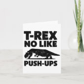 Funny T-rex No Like Push-ups Dinosaur Workout Gym  カード (正面)