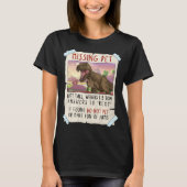 Funny T Rex Tshirt, Funny Missing Pet Tee, Dinosau Tシャツ (正面)