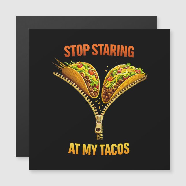 Funny Taco Lover Stop Staring (正面/裏面)