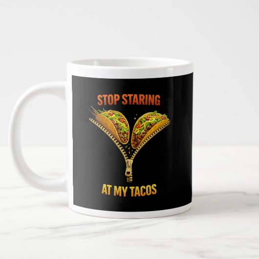 Funny Taco Lover Stop Staring ジャンボコーヒーマグカップ (左)