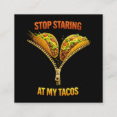 Funny Taco Lover Stop Staring スクエア名刺 (裏面)