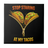 Funny Taco Lover Stop Staring タイル (正面)