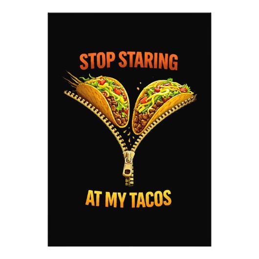 Funny Taco Lover Stop Staring フォトプリント (正面)