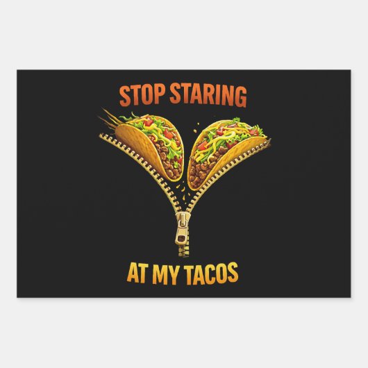 Funny Taco Lover Stop Staring ラッピングペーパーシート (正面)