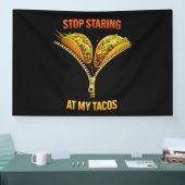 Funny Taco Lover Stop Staring 横断幕 (トレードショー)
