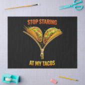 Funny Taco Lover Stop Staring 薄葉紙 (クラフト)