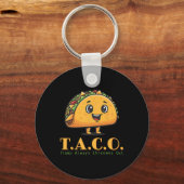 Funny Taco Trump Always Chickens Out Let's Go T.a. キーホルダー (正面)
