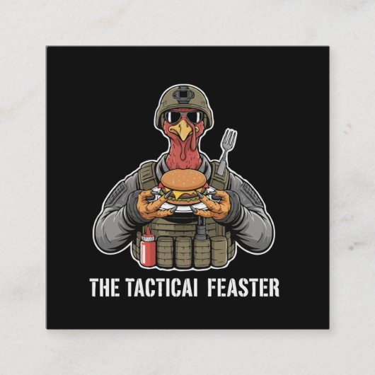  Funny Tactical Feaster Turkey Soldier Thanksgivin スクエア名刺 (正面)
