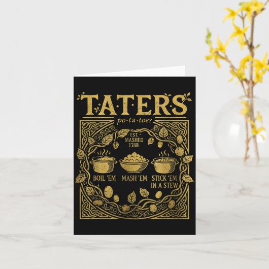 Funny Tatoes -ta-toes Boil Em Mash Em Stick Em In  カード (黄色い花)