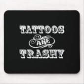 Funny Tattoo Quote Design For Gift  マウスパッド (正面)