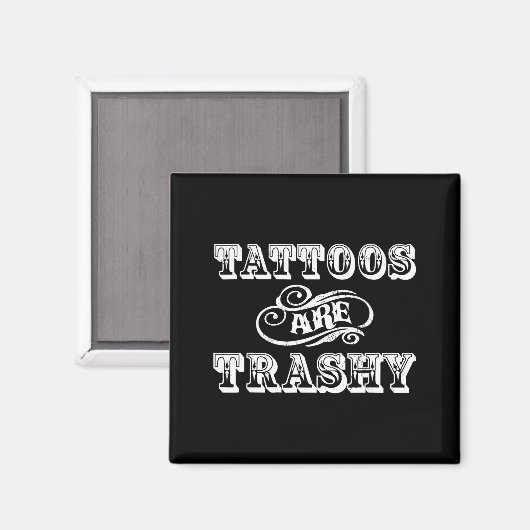 Funny Tattoo Quote Design For Gift  マグネット (正面/裏面)