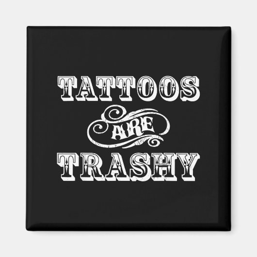 Funny Tattoo Quote Design For Gift  マグネット (正面)