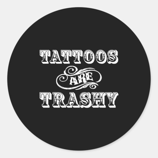 Funny Tattoo Quote Design For Gift  ラウンドシール (正面)