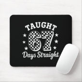 Funny Taught 67 Days Straight 6 7 Meme School Teac マウスパッド (マウス)