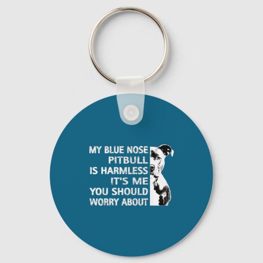 Funny Tbull Quote Blue Nose Tbull Design Cool Dog  キーホルダー (正面)