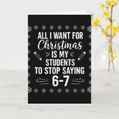 Funny Teacher Christmas Students Saying 6-7 67 Six カード (黄色い花)