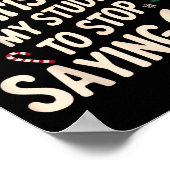 Funny Teacher Christmas Students Saying 6-7 67 Six ポスター (角)