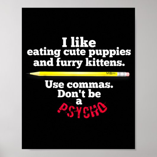 Funny Teacher English Use Commas Dont Be A Psycho  ポスター (正面)