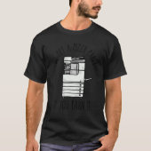 Funny Teacher Life School Copier Issues Pizza Part Tシャツ (正面)