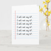 Funny Teacher Shirt I Will Not Say 67 Chalkboard カード (黄色い花)