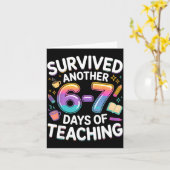 Funny Teacher Survived 67 Days Of Teaching Meme Ge カード (黄色い花)