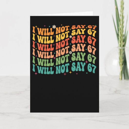 Funny Teacher Tee I Will Not 67 Rainbow Retro カード (正面)