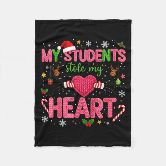 Funny Teacher Xmas My Students Stole My Heart Chri フリースブランケット (正面)