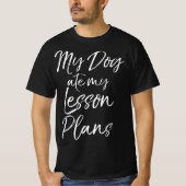 Funny Teaching Joke for Teachers My Dog Ate My Les Tシャツ (正面)