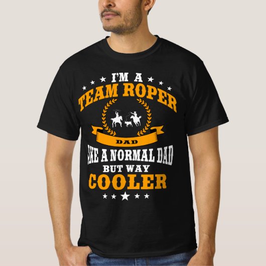 Funny Team Roper Dad Rodeo Western Horse Roping Me Tシャツ (正面)