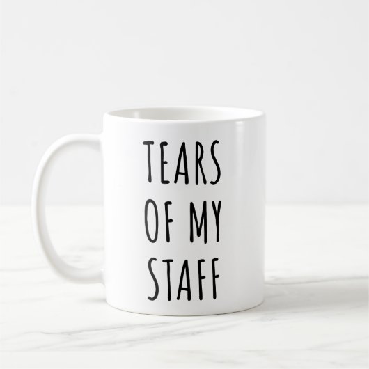 Funny Tears Of My Staff mug for boss gift コーヒーマグカップ (左)
