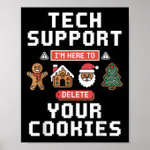 Funny Tech Suprt Here To Delete Cookies Xmas Men W ポスター (正面)