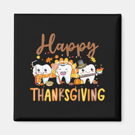 Funny Teeth Thanksgiving Dentist Turkey Dental Squ マグネット (正面)