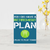 Funny Tennis Shirts Yes I Have A Retirement Plan P カード (黄色い花)
