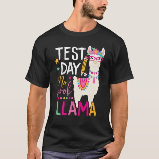 Funny Test Day No Prob-llama Llama Teacher Testing Tシャツ (正面)