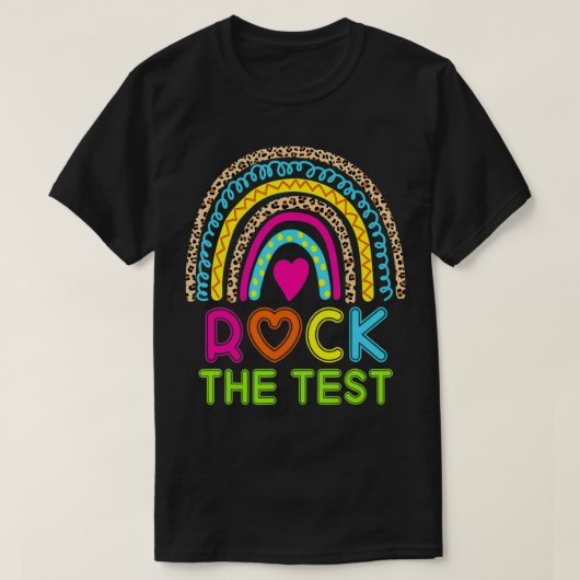Funny Test Day Rock the Test Rainbow  Testing Day  Tシャツ (デザイン正面)