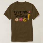 Funny Test Day  Testing Coordinator  Teacher  Tシャツ (デザイン正面)