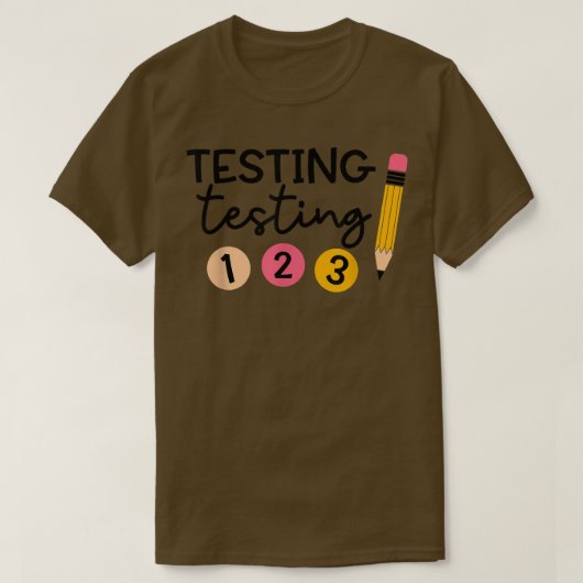 Funny Test Day  Testing Coordinator  Teacher  Tシャツ (デザイン正面)