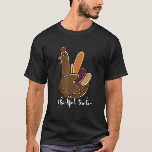 Funny Thankful Teacher Thanksgiving Turkey Peace H Tシャツ (正面)