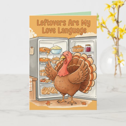 Funny Thanksgiving Card – Leftovers Are My Love La カード (黄色い花)
