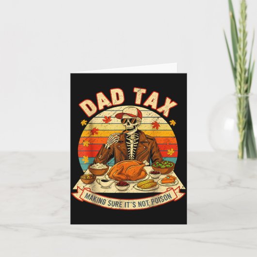 Funny Thanksgiving Dad Tax Skeleton Turkey Day Foo カード (正面)