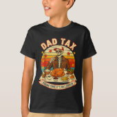 Funny Thanksgiving Dad Tax Skeleton Turkey Day Foo Tシャツ (正面)
